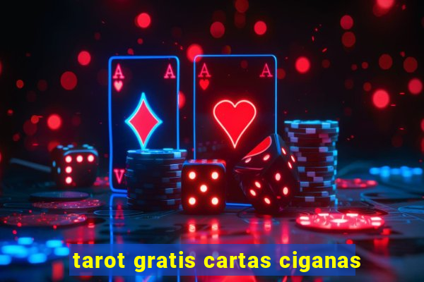 tarot gratis cartas ciganas